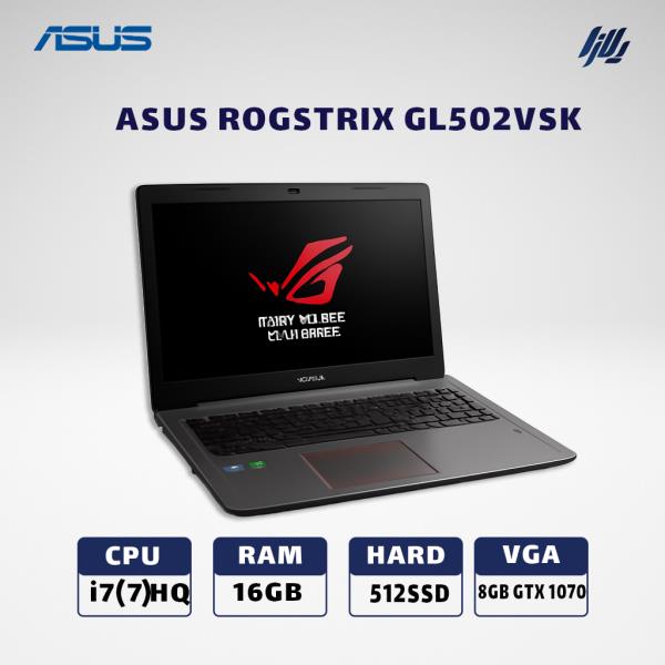 لپ تاپ ایسوس راگ  ASUS ROG STRIX GAMING GL502VSK- I7(7700HQ)-16GB-512 SSD-8GB GTX 1070