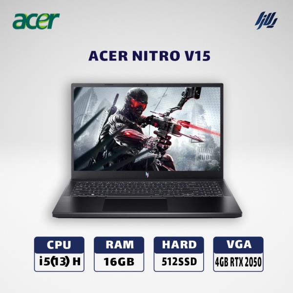 لپ تاپ اپن باکس وارداتی ایسر ACER NITRO V15 I5(13)H-16GB-512GB SSD-VGA 4GB RTX 2050